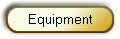 Equipment